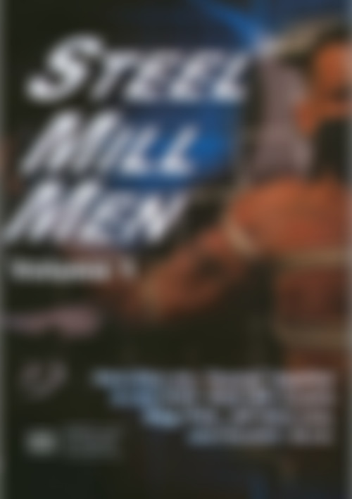 Steel Mill Men Vol. 1 front cover