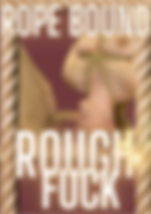 Rope Bound Rough Fuck front cover