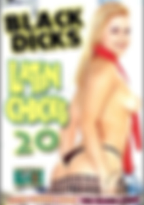 Black Dicks Latin Chicks 20 front cover