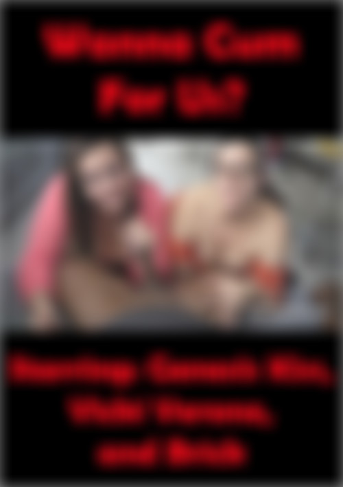 Wanna Cum For Us