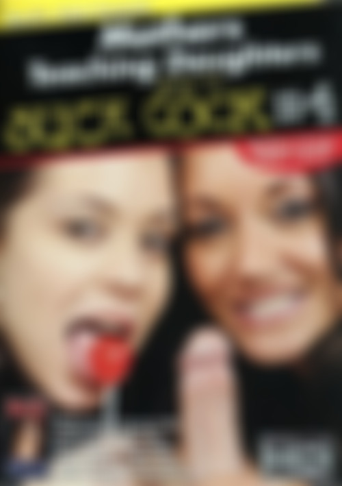 Mothers Teaching Daughters How To Suck Cock 4 front cover