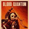 Blood Quantum [2019] / H264 / MKV / Blu-ray / 1080p / DTS / Subs / iFT thumb
