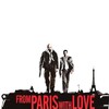 From Paris with Love [2010] / H264 / MKV / Blu-ray / 1080p / AC3 / Subs thumb