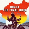 Ninja: The Final Duel [1986] / Xvid / AVI / DVD / SD / MP3 / PnX thumb