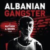 Albanian Gangster [2018] / H264 / MKV / WEB / 1080p / AC3 / Subs / QOQ thumb