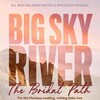 Big Sky River The Bridal Path 2023 1080p WEB H264-FaiLED thumb