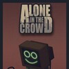 Alone In The Crowd-Unleashed thumb