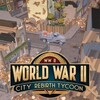 World War II City Rebirth Tycoon NSW-SUXXORS thumb