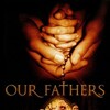 Our Fathers [2005] / MPEG2 / VOB IFO / DVD / SD / AC3 / Subs thumb