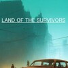 Land Of The Survivors-TiNYiSO thumb