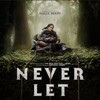 Never Let Go 2024 DUAL COMPLETE BLURAY iNTERNAL-FULLSiZE thumb