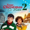 Your Christmas or Mine 2 [2023] / H264 / MKV / WEB / 1080p / AC3 / Subs thumb