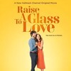 Raise a Glass to Love [2021] / H264 / MKV / WEB / 1080p / AC3 / Subs / EDGE2020 thumb