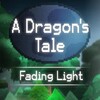 A Dragons Tale Fading Light-TENOKE thumb