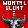 Mortal Glory 2-TiNYiSO thumb