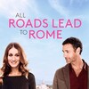 All Roads Lead to Rome [2016] / MPEG2 / VOB IFO / DVD / SD / AC3 / Subs / NOGROUP thumb