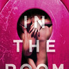 In the Room [2015] / H264 / MKV / Blu-ray / 720p / AC3 / Subs / IDE thumb