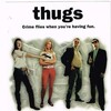 Thugs / MPEG2 / VOB IFO / DVD / SD / AC3 / NOGROUP thumb