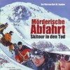 Moerderische Abfahrt Skitour in den Tod 1999 German FS Web h264 iNTERNAL-DUNGHiLL thumb