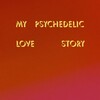 My Psychedelic Love Story [2020] / H264 / MKV / WEB / 1080p / AC3 / Subs / TEPES thumb