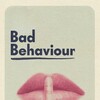 Bad Behaviour [2023] / H264 / m2ts / Blu-ray / 1080p / DTS / Subs / USA thumb