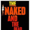 The Naked and the Dead [1958] / H264 / MKV / Blu-ray / SD / AAC / Subs / HANDJOB thumb