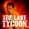 The Last Tycoon [2012] / H264 / MKV / Blu-ray / 720p / AC3 / Chinese / Subs / EbP thumb