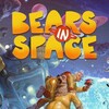 Bears In Space [FitGirl Repack] thumb