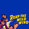 Reap the Wild Wind [1942] / H264 / MKV / Blu-ray / 1080p / FLAC / Subs thumb