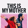 This is My Mother [2024] / H264 / m2ts / Blu-ray / 1080p / DTS / Subs / RyanHG thumb