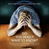 Do You Really Want to Know? [2012] / H264 / MP4 / WEB / SD / AAC / MAGA47 thumb