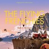 The Flying Frenchies - Back to the Fjords [2014] / H264 / MP4 / Unknown / 1080p / AAC / StreetPrez thumb