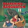 Searching For Sasquatch 11 Into The Lair Of The Skunk Ape 2024 1080p WEB H264-CBFM thumb