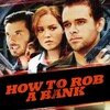 How to Rob a Bank [2007] / H264 / MKV / WEB / 1080p / AC3 / Subs / Scene / DiMEPiECE thumb