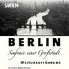 Berlin: Sinfonie einer Großstadt [2002] / Xvid / AVI / DVD / SD / MP3 thumb