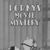 Porky's Movie Mystery [1939] / MPEG2 / MKV / DVD / SD / AC3 thumb