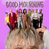 Good Mourning [2022] / H264 / MKV / WEB / 720p / AC3 / Subs / Scene / DiMEPiECE thumb
