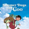 Summer Days with Coo [2007] / H264 / MKV / Blu-ray / 1080p / AC3 / Japanese / Subs / CtrlHD thumb