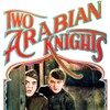 Two Arabian Knights [1927] / H264 / MKV / TV / SD / AAC / Scene / REGRET thumb