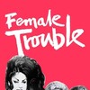 Female Trouble [1974] / H264 / MKV / Blu-ray / 720p / AAC / Subs thumb