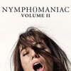 Nymphomaniac: Vol. II [2013] / H264 / MKV / Blu-ray / 1080p / DTS / Subs thumb