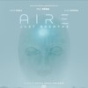 Aire: Just Breathe [2024] / H264 / m2ts / Blu-ray / 1080p / DTS / Spanish / Subs / GMA thumb