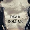 Dead for a Dollar [2022] / H264 / MKV / WEB / 1080p / AC3 / EVO thumb