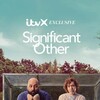 Significant Other UK S01E01 720p WEB h264-FaiLED thumb