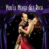 You'll Never Get Rich [1941] / H264 / MKV / Blu-ray / 1080p / FLAC / Scene / SADPANDA thumb