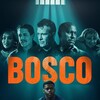 Bosco [2024] / H265 / MKV / WEB / 2160p / AC3 / Subs thumb