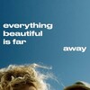 Everything Beautiful Is Far Away [2017] / H264 / MKV / WEB / 1080p / AC3 / Subs / NTG thumb