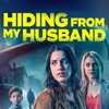 Hiding from My Husband [2023] / H264 / MKV / WEB / 720p / AAC / Subs / Scene / BAE thumb