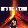 Into the Inferno [2016] / H265 / MKV / WEB / 2160p / AC3 / Subs / PLAYREADY thumb