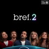 Bref S02 1080p DSNP WEB-DL DD 5 1 H 264-playWEB thumb